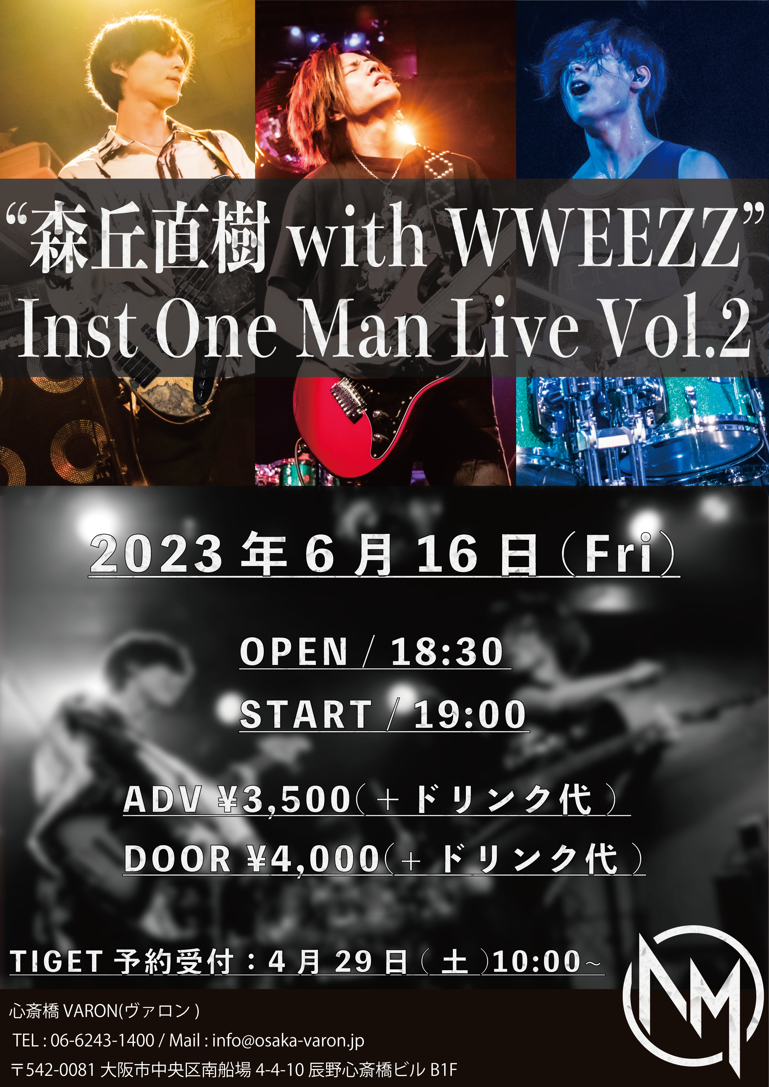 森丘直樹 with WWEEZZ Inst One Man Live Vol.2 @心斎橋VARON