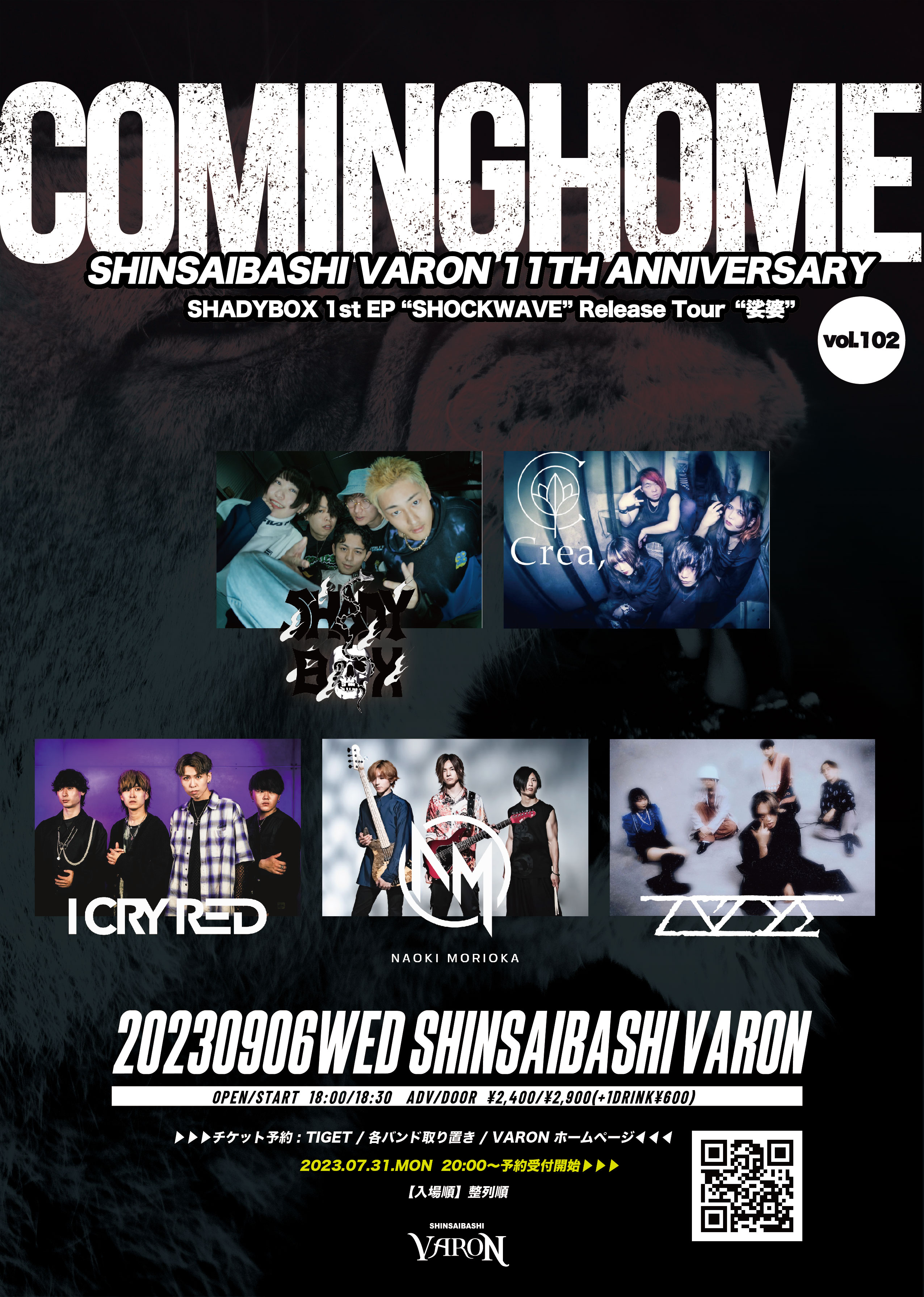COMING HOME Vol.102-SHADYBOX 1st EP “SHOCKWAVE” Release Tour “娑婆”&-SHINSAIBASHI VARON 11TH ANNIVERSARY-